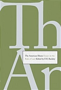 American Illness: Essays on the Rule of Law (Hardcover)