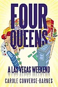 Four Queens: A Las Vegas Weekend (Hardcover)