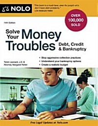 Solve Your Money Troubles: Debt, Credit & Bankruptcy (Paperback, 14)