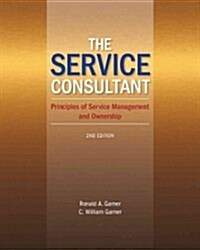 The Service Consultant: Principles of Service Management and Ownership (Hardcover, 2, Revised)
