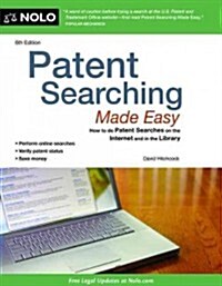 Patent Searching Made Easy: How to Doapatent Searches Onlineaand in Thealibrary (Paperback, 6)