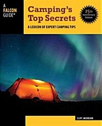 Campings Top Secrets: A Lexicon of Expert Camping Tips (Paperback, 4)