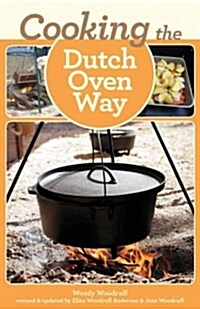 Cooking the Dutch Oven Way (Paperback, 4)
