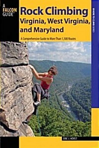 Rock Climbing Virginia, West Virginia, and Maryland (Paperback, 2)