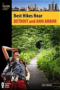 Best Hikes Near Detroit and Ann Arbor (Paperback)