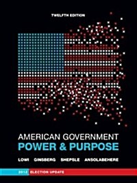 American Government 2012 Election Update (Hardcover, 12th)