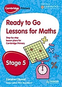 Cambridge Primary Ready to Go Lessons for Mathematics Stage 5 (Paperback)