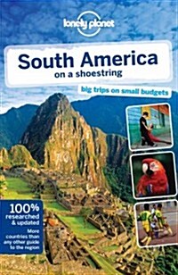 Lonely Planet South America on a Shoestring (Paperback, 12)