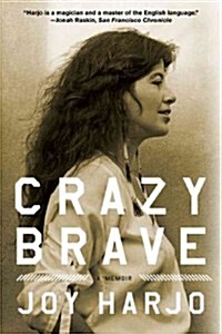 Crazy Brave (Paperback, Reprint)