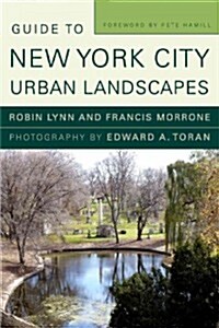 Guide to New York City Urban Landscapes (Paperback)