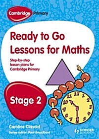 Cambridge Primary Ready to Go Lessons for Mathematics Stage 2 (Paperback)