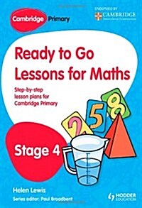 Cambridge Primary Ready to Go Lessons for Mathematics Stage 4 (Paperback)