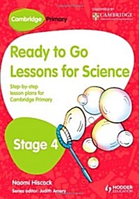 Cambridge Primary Ready to Go Lessons for Science Stage 4 (Paperback)