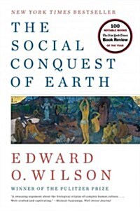 The Social Conquest of Earth (Paperback, Reprint)