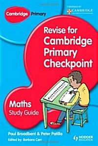 Cambridge Primary Revise for Primary Checkpoint Mathematics Study Guide (Paperback)