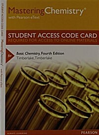 Masteringchemistry with Pearson Etext -- Standalone Access Card -- For Basic Chemistry (Hardcover, 4, Revised)