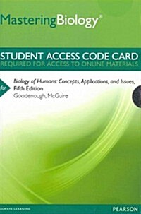 Masteringbiology -- Standalone Access Card -- For Biology of Humans: Concepts, Applications, and Issues                                                (Hardcover, 5th)