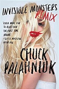 Invisible Monsters Remix (Paperback, Reissue)