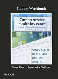 Student Workbook for Comprehensive Health Insurance: Billing, Coding & Reimbursement (Paperback, 2, Revised)