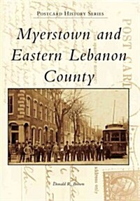 Myerstown and Eastern Lebanon County (Paperback)