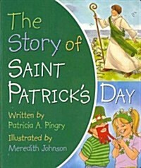 The Story of Saint Patricks Day (Board Books)