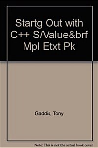 Starting Out with C++ from Control Structures to Objects, Brief, Student Value Edition Plus Myprogramminglab with Pearson Etext -- Access Card Package (Hardcover, 7)