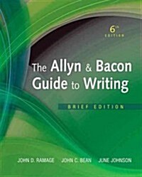 The Allyn & Bacon Guide to Writing (Paperback, 6th, PCK)