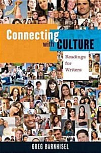 Connecting with Culture: Readings for Writers with New Mycomplab -- Access Card Package (Paperback)