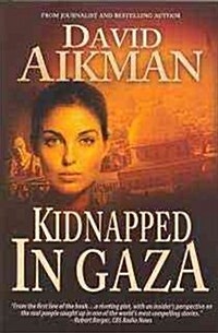 Kidnapped in Gaza (Paperback)