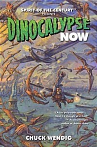 Dinocalypse Now (Paperback)