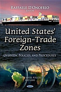 United States Foreign-Trade Zones (Hardcover)