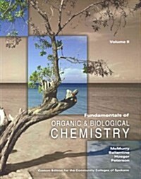 Fundamentals of Organic & Biological Chemistry, Volume 2: Custom Edition for the Community College of Spokane (Paperback, 4)