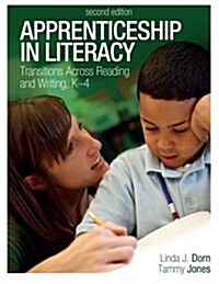 Apprenticeship in Literacy: Transitions Across Reading and Writing, K-4 (Paperback, 2)