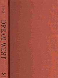 Dream West: Politics and Religion in Cowboy Movies (Hardcover)