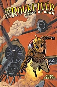 The Rocketeer: Cargo of Doom (Hardcover)