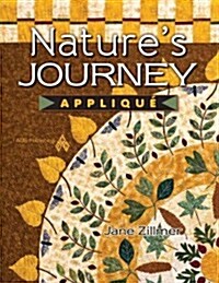 Natures Journey Applique [With CDROM] (Paperback)