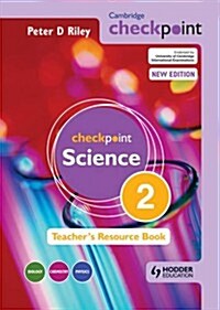 Cambridge Checkpoint Science Teachers Resource Book 2 (Paperback, Illustrated, Teachers Guide)