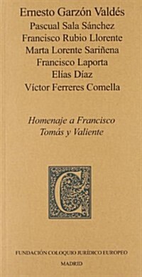 Homenaje a Francisco Tomas y Valiente / Tribute to Francisco Tomas y Valiente (Paperback)
