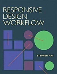 Responsive Design Workflow (Paperback, 1st)