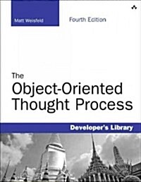 The Object-Oriented Thought Process (Paperback, 4, Revised)