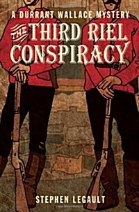 The Third Riel Conspiracy (Paperback)