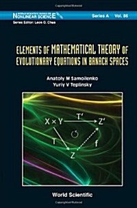Elements of Mathematical Theory of Evolutionary Equation... (Hardcover)