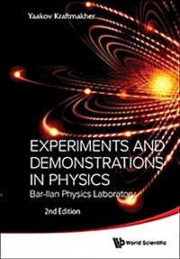 Experiments and Demonstrations in Physics: Bar-Ilan Physics Laboratory (2nd Edition) (Hardcover, 2, Revised)