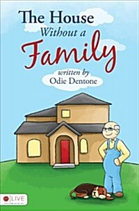 The House Without a Family (Hardcover)