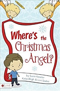 Wheres the Christmas Angel? (Paperback)