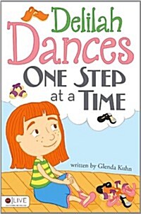Delilah Dances One Step at a Time (Hardcover)