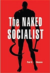The Naked Socialist (Hardcover)