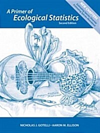 A Primer of Ecological Statistics (Paperback, 2, Revised)