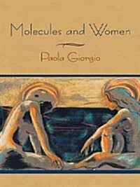 Molecules and Women (Paperback)