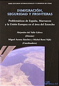 Inmigraci?, seguridad y fronteras (Paperback)